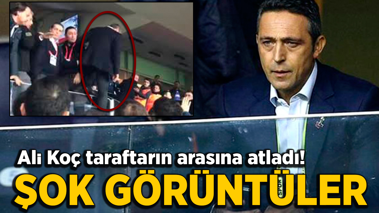 Kadıköy'de olay görüntüler! Ali Koç tribüne girdi arbede çıktı…
