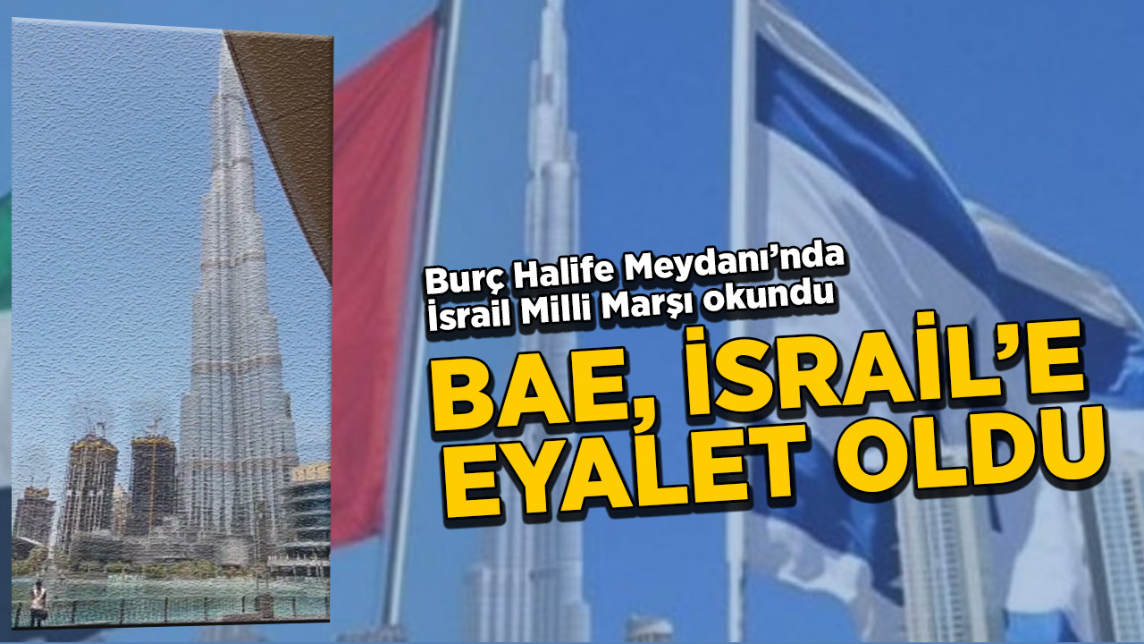 BAE'de meydanlarda İsrail Milli Marşı okundu