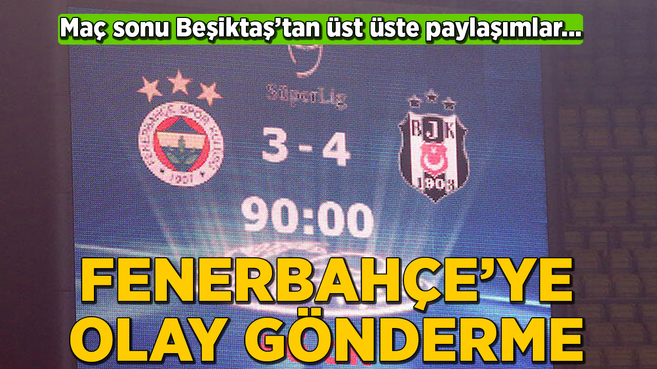 Beşiktaş'tan Fenerbahçe'ye maç sonu olay gönderme!