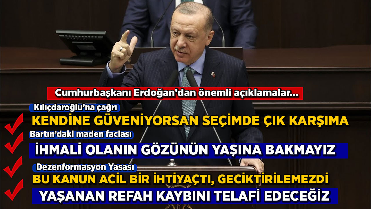 Erdoğan'dan Kılıçdaroğlu'na adaylık çağrısı: Hodri meydan, kendine güveniyorsan seçimde çık karşıma