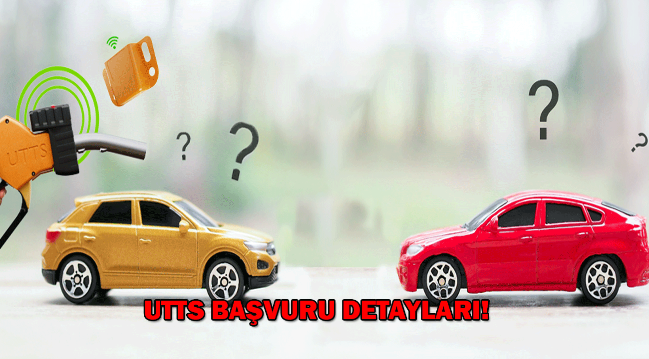 UTTS uzatıldı mı? UTTS başvuru nasıl yapılır 2025? Son başvuru tarihi 2025!