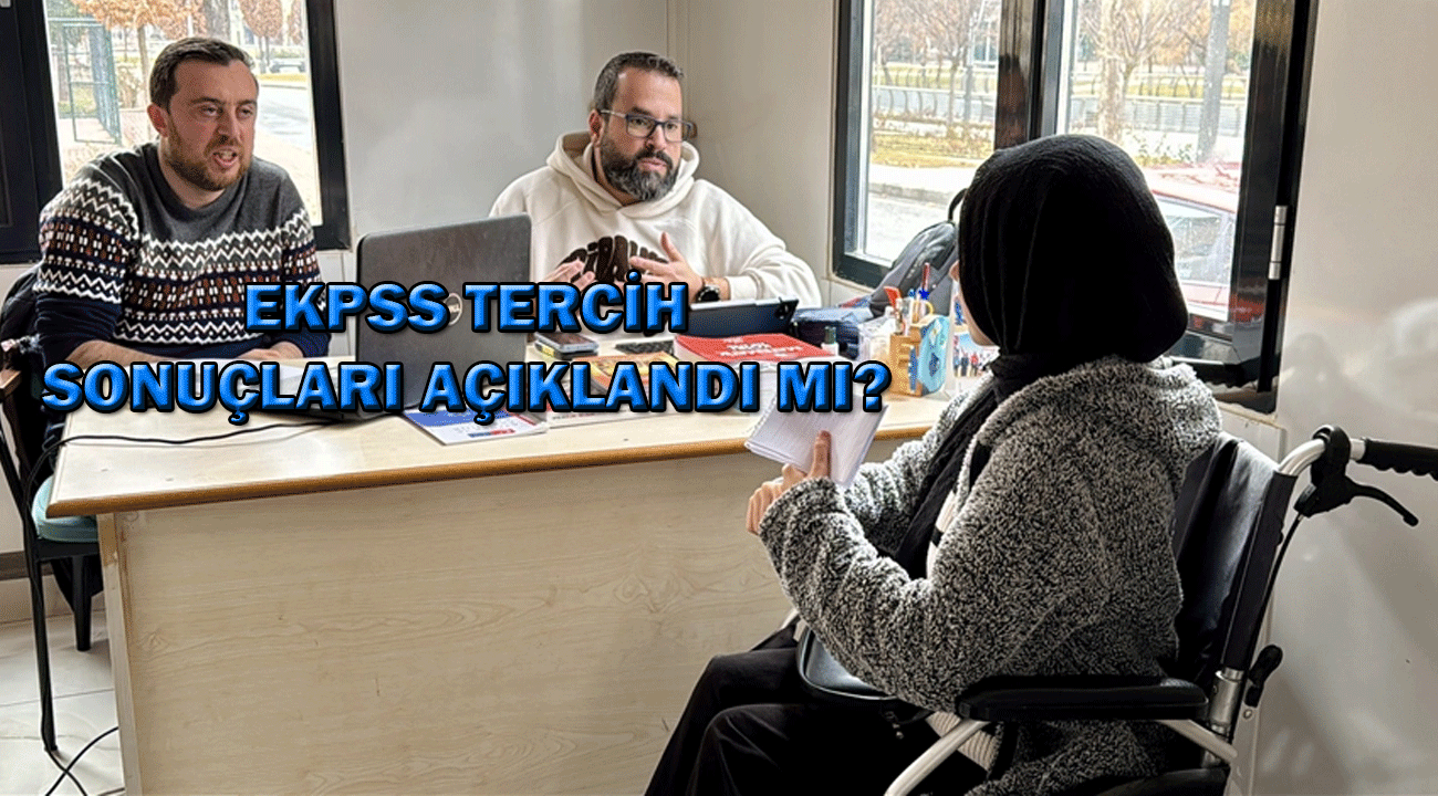 EKPSS tercih sonuçları ne zaman açıklanacak 2025?