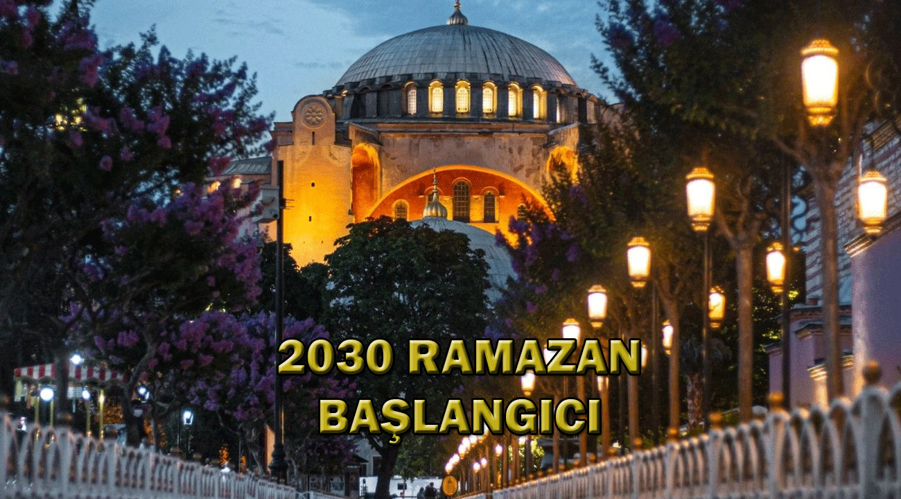 2030 yılında Ramazan ayı 2 kere mi olacak? 2030 Ramazan Başlangıcı!